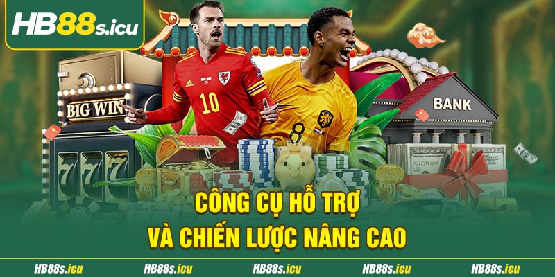 Cong Cu Ho Tro Va Chien Luoc Nang Cao