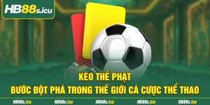 Keo The Phat Buoc Dot Pha Trong The Gioi Ca Cuoc The Thao