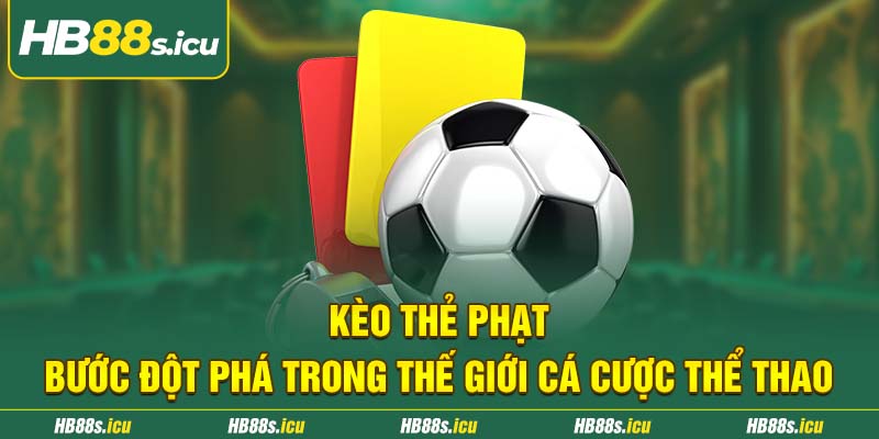 Keo The Phat Buoc Dot Pha Trong The Gioi Ca Cuoc The Thao