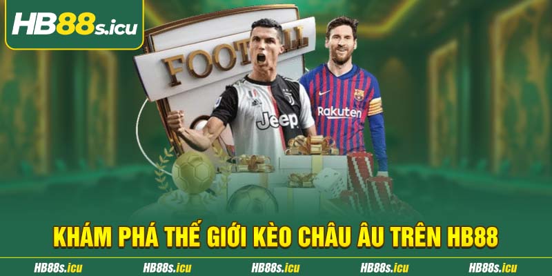 Kham Pha The Gioi Keo Chau Au Tren Hb88