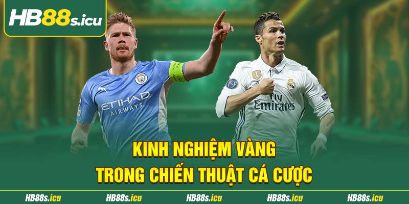 Kinh Nghiem Vang Trong Chien Thuat Ca Cuoc