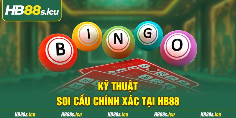 Ky Thuat Soi Cau Chinh Xac Tai Hb88